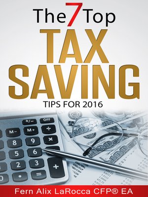 cover image of The Top 7 Tax Saving Tips